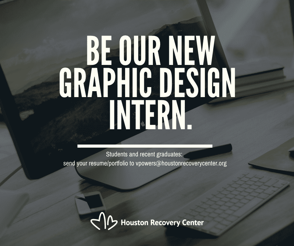 graphic design intern - Houston Recovery Center