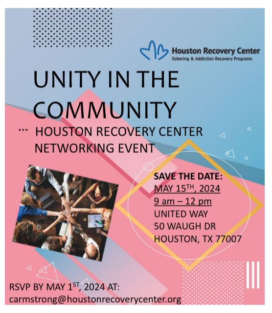 HOUSTON RECOVERY CENTERS NETWORKING EVENT !!!! - Houston Recovery Center